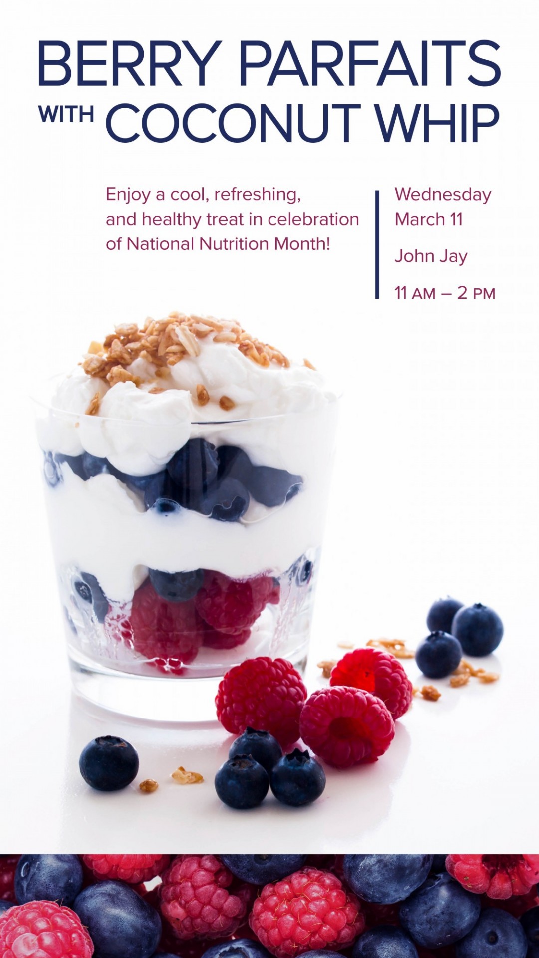 Berry Parfaits with Coconut Whip Enjoy a cool, refreshing, and healthy treat in celebration of National Nutrition Month!